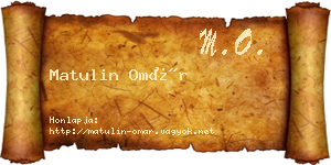 Matulin Omár névjegykártya